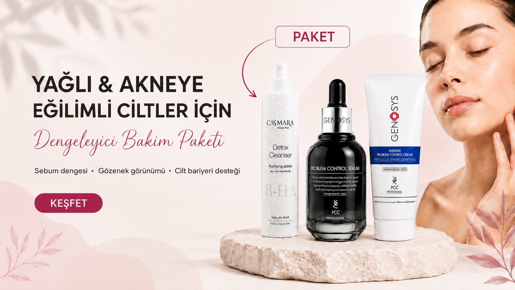 Yağlı ve Akneye Eğilimli Ciltler İçin Günlük Bakım Rutini